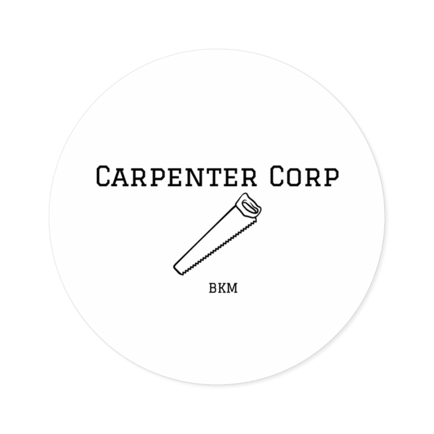 “Carpenter Corp” Round Sticker