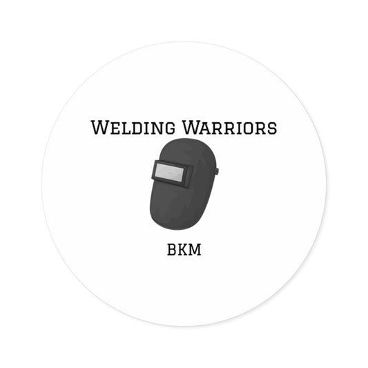 “Welding Warriors” Round Sticker